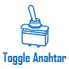 Toggle Anahtar Switch